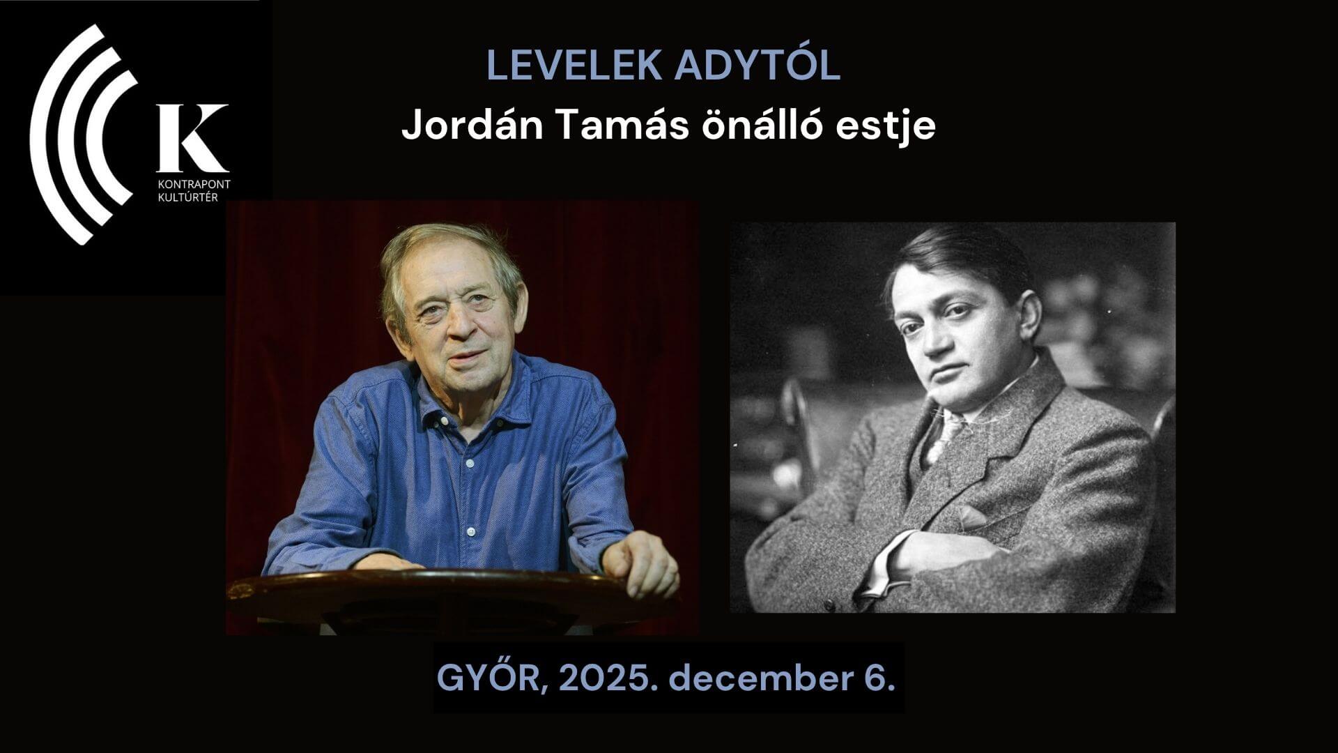 Levelek Adytól – Jordán Tamás önálló estje